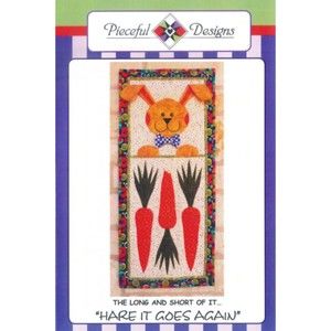 Pieceful Designs - Hare It Goes Again! Quilt Pattern - Size 17.5'' x 39.5''